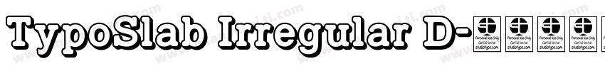 TypoSlab Irregular D字体转换